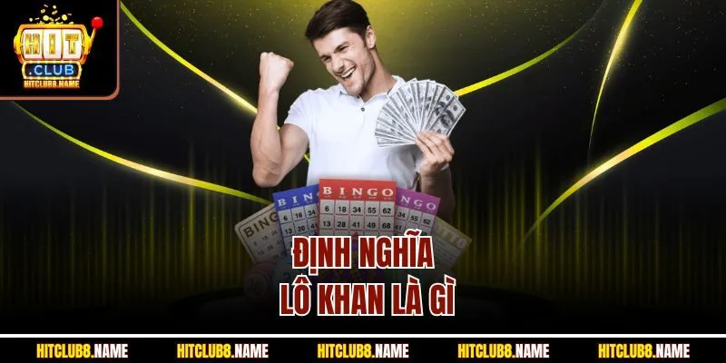 Định nghĩa lô khan là gì
